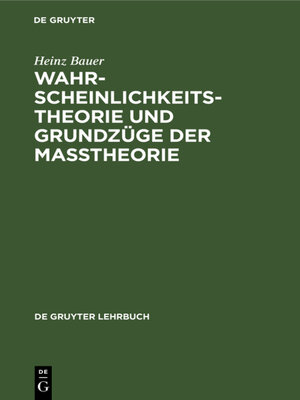 cover image of Wahrscheinlichkeitstheorie und Grundzüge der Maßtheorie